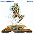 Cover: »Switch« von »Golden Earring«